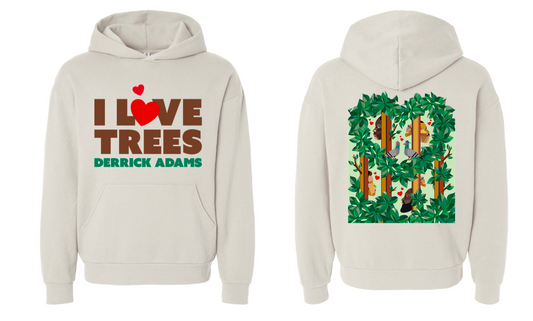 I Love Trees Hoodie